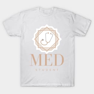 Med Student Stethoscope White T-Shirt